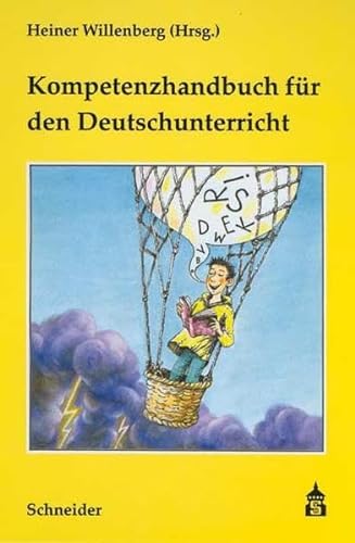 Kompetenzhandbuch für den Deutschunterricht: Auf der empirischen Basis des DESI-Projekts von Schneider bei wbv